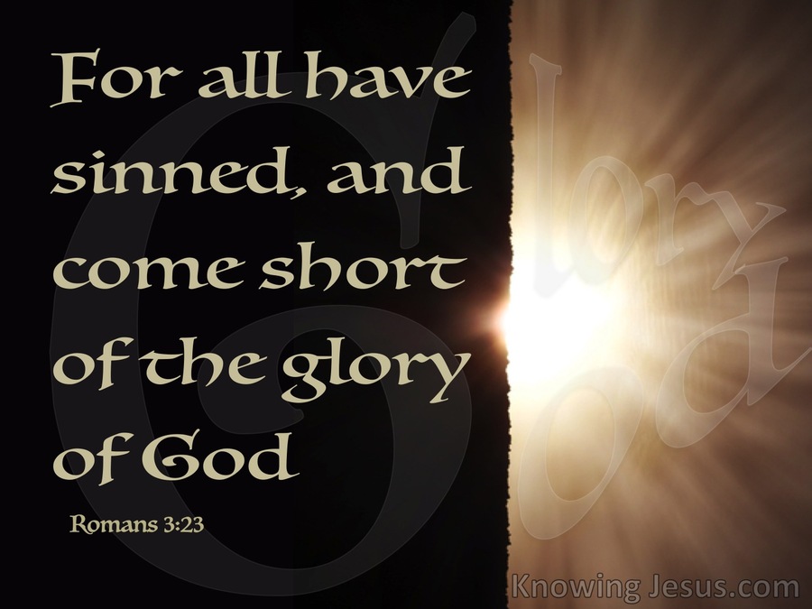 Romans 3:23 All Have Sinned And Fall Short Of God's Glory (brown)